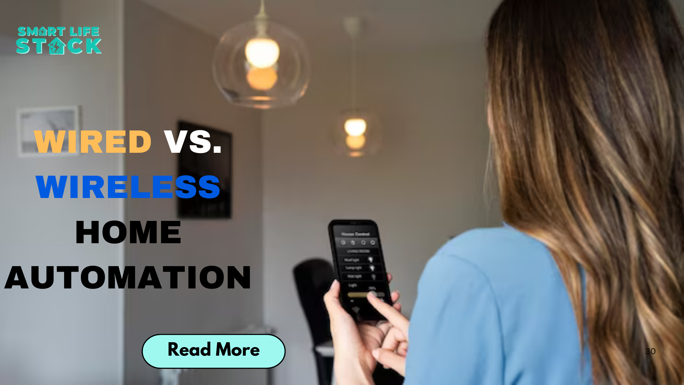 WIRED VS. WIRELESS HOME AUTOMATION?