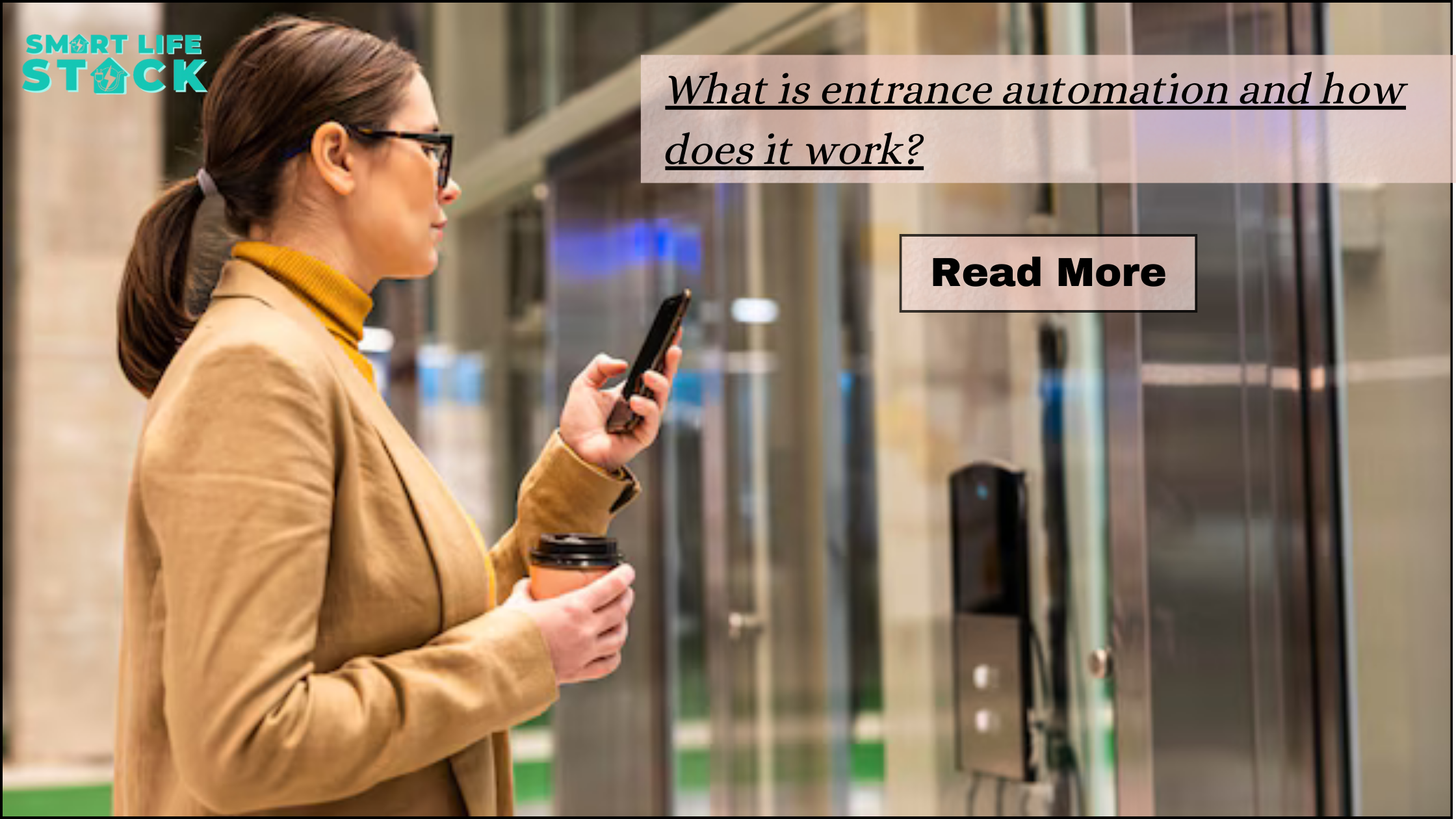 What is entrance automation, and how does it work?