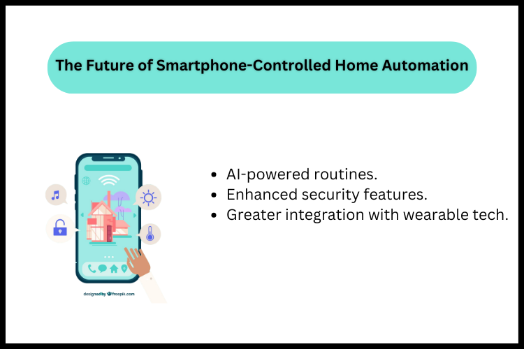 The Future of Smartphone-Controlled Home Automation