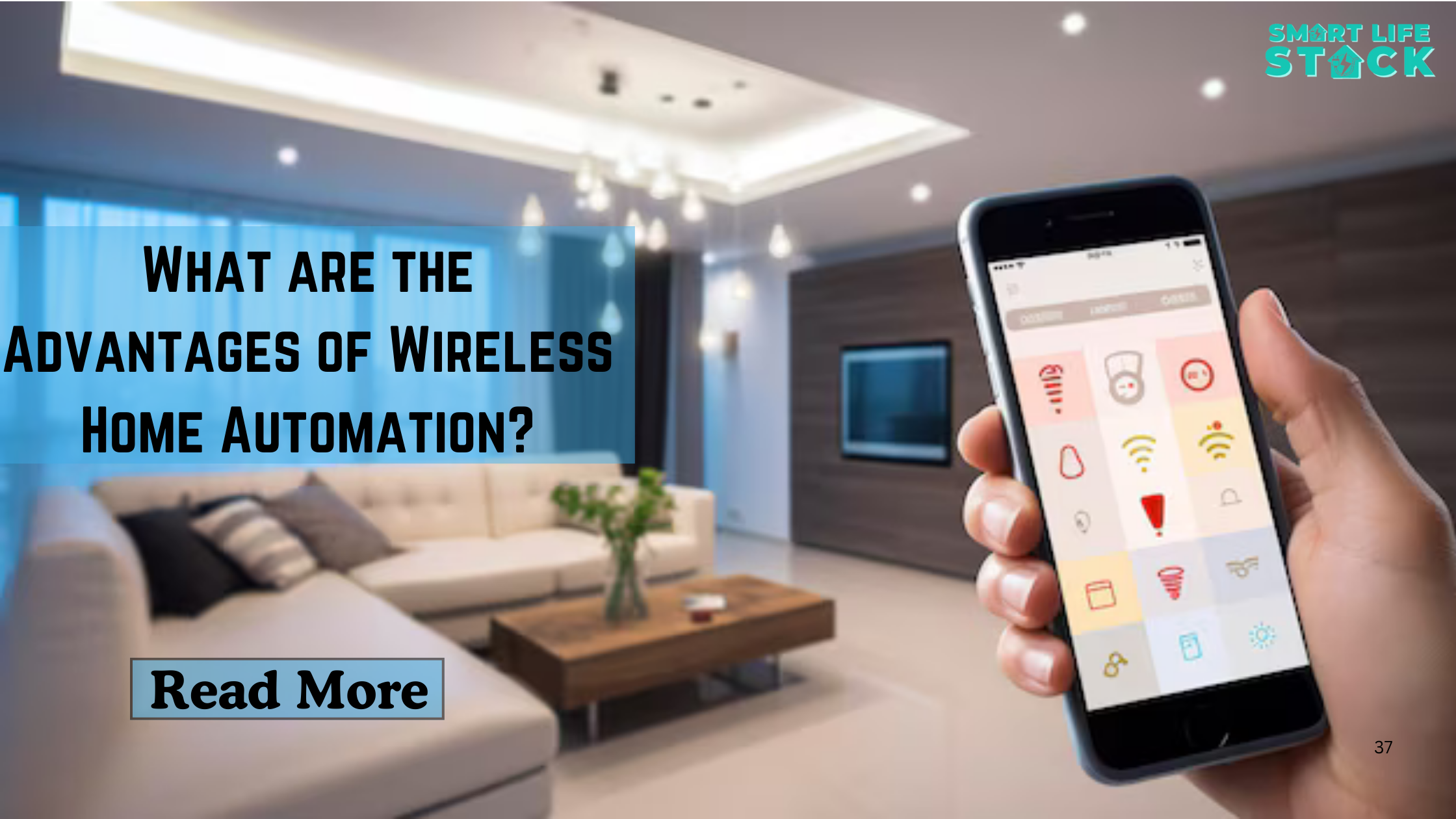 What Are The Advantages of Wireless Home Automation?