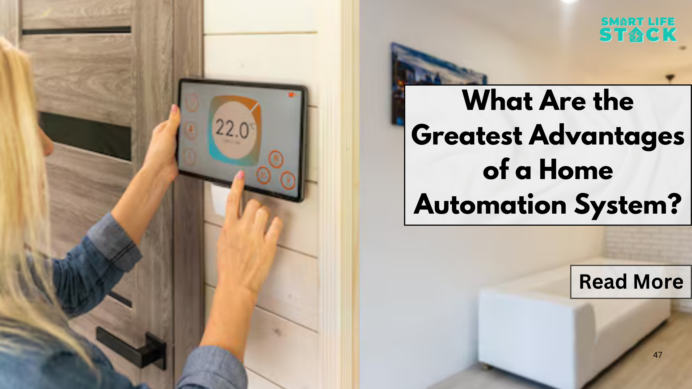 What Are the Greatest Advantages of a Home Automation System?