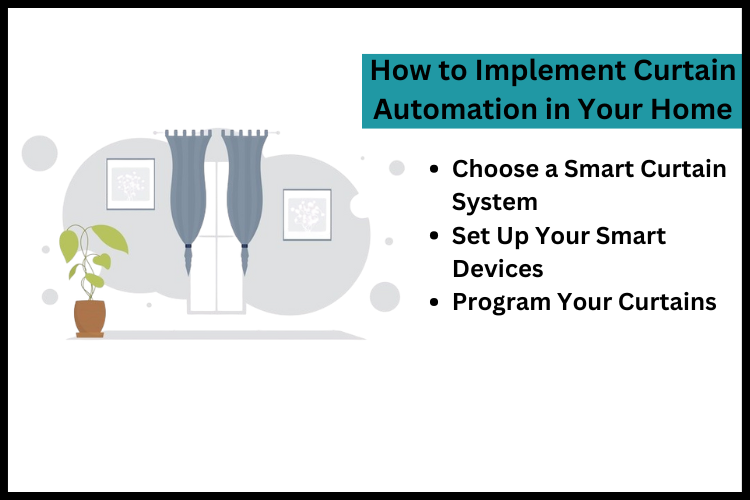 How to Implement Curtain Automation in Your Home