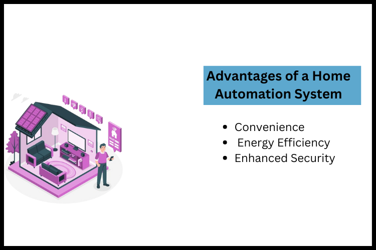 Advantages of a Home Automation System