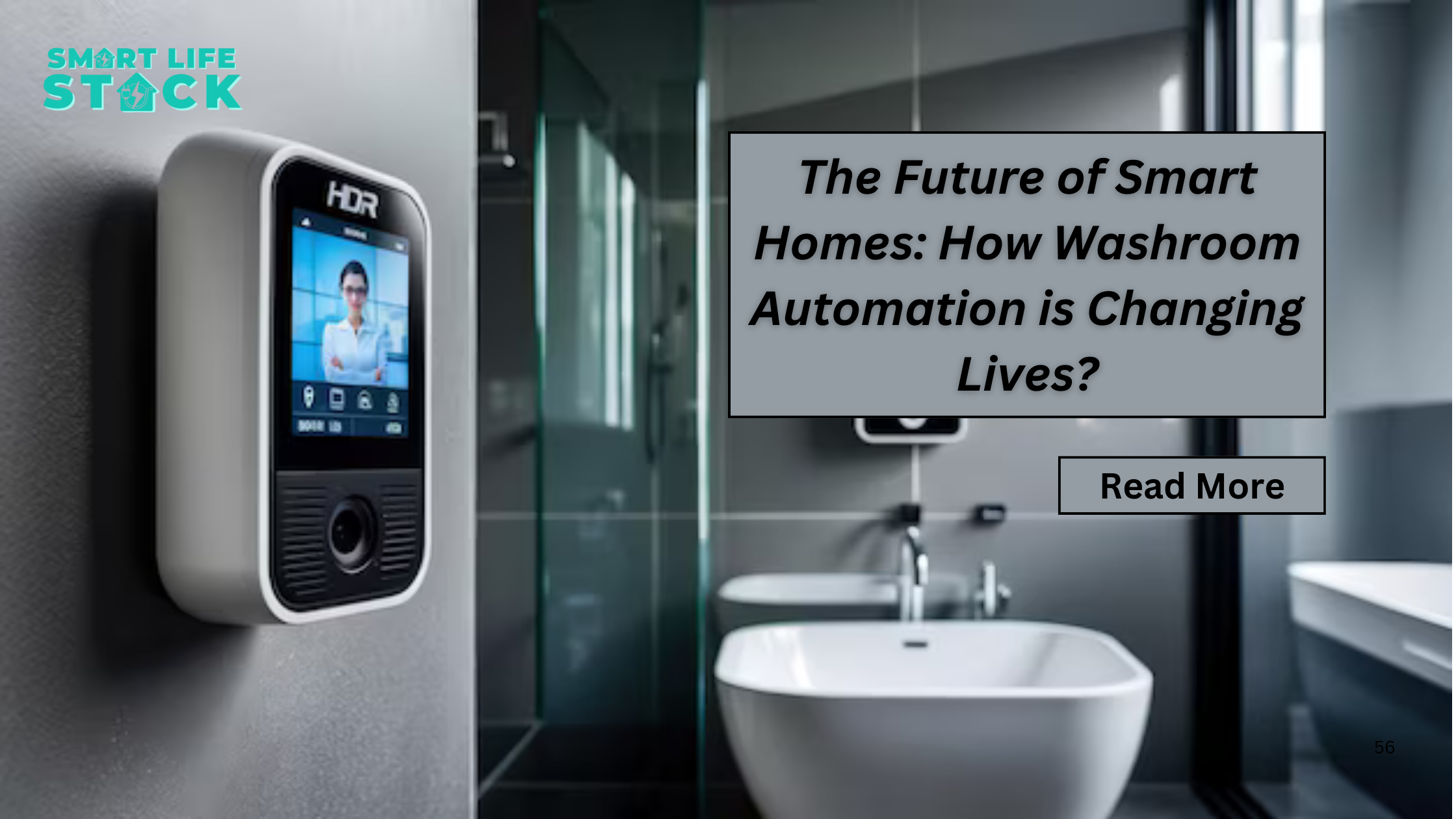 The Future of Smart Homes: How Washroom Automation is Changing Lives?