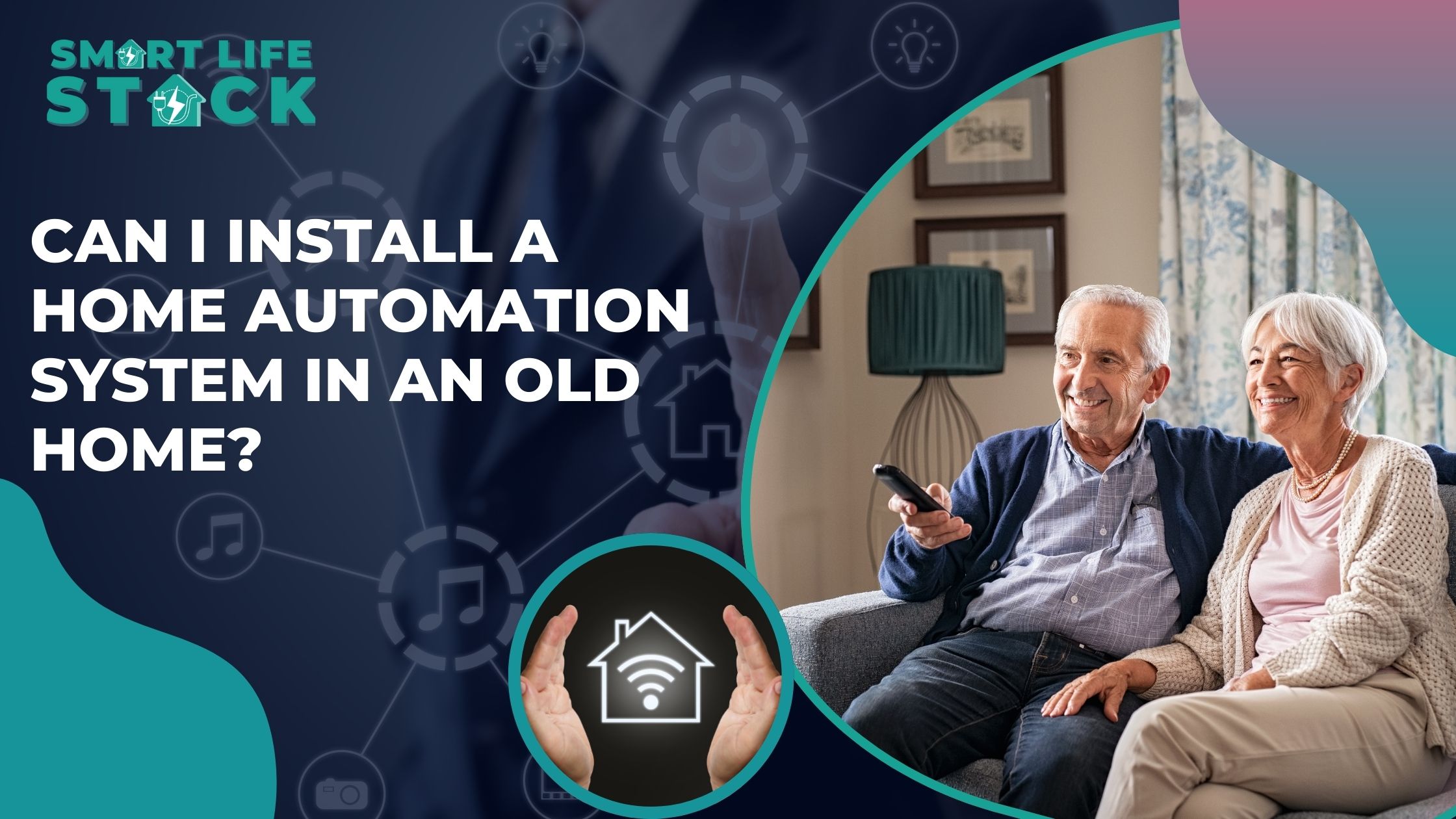 Install a Home Automation System in an Old Home