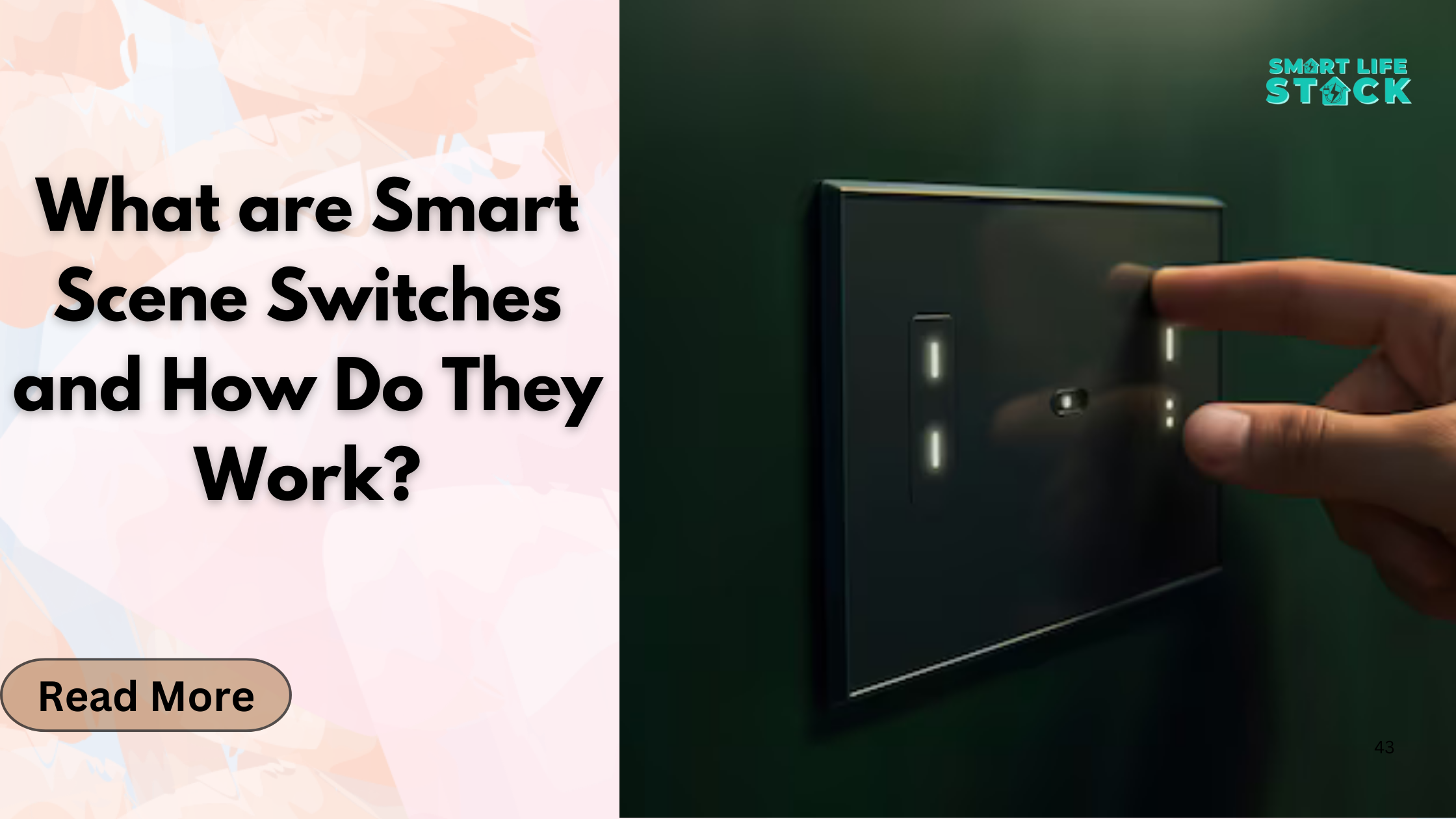 What are Smart Scene Switches and How Do They Work?