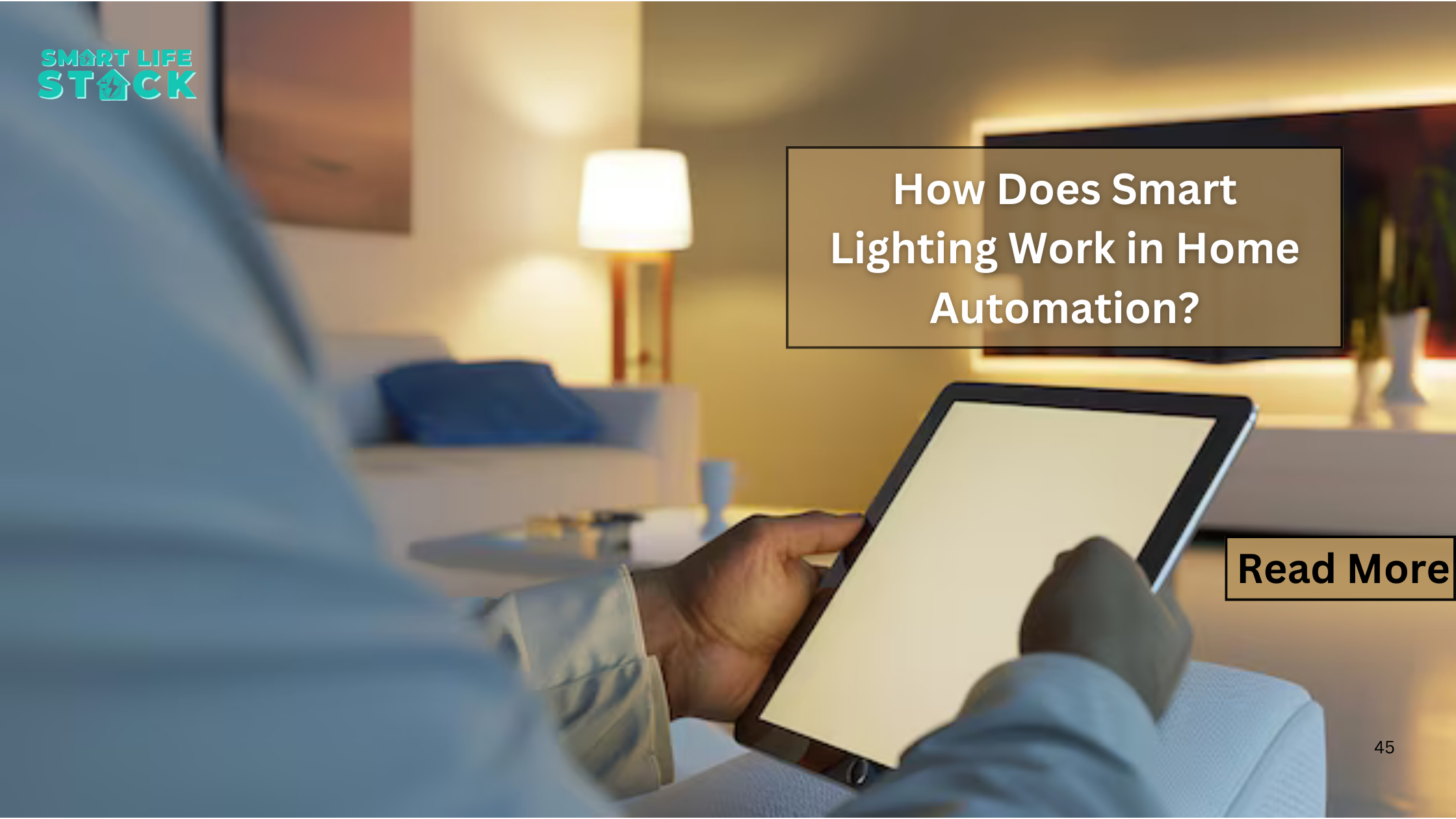 How Does Smart Lighting Work in Home Automation?