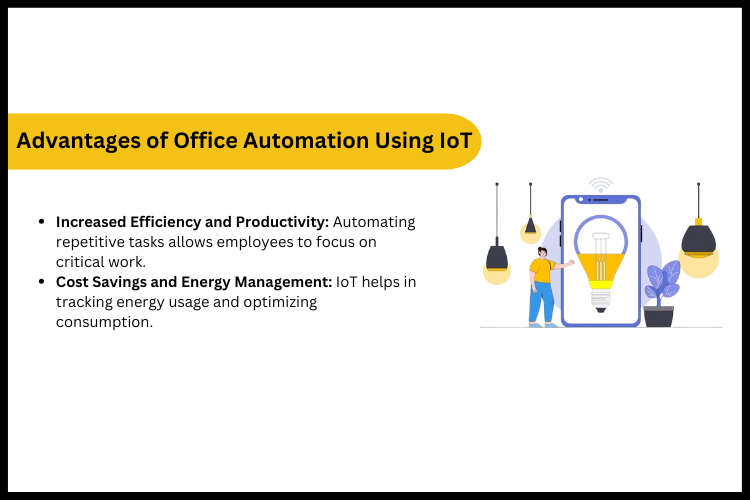 Advantages of Office Automation Using IoT