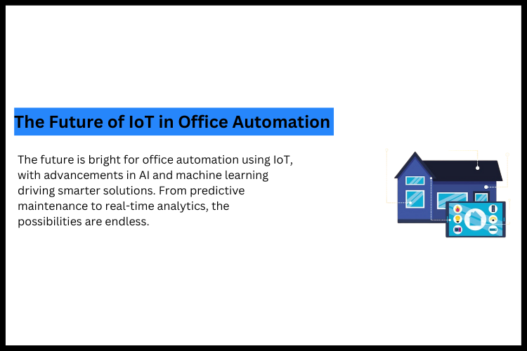 The Future of IoT in Office Automation