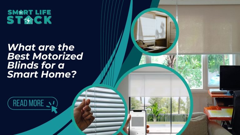 What are the Best Motorized Blinds for a Smart Home?