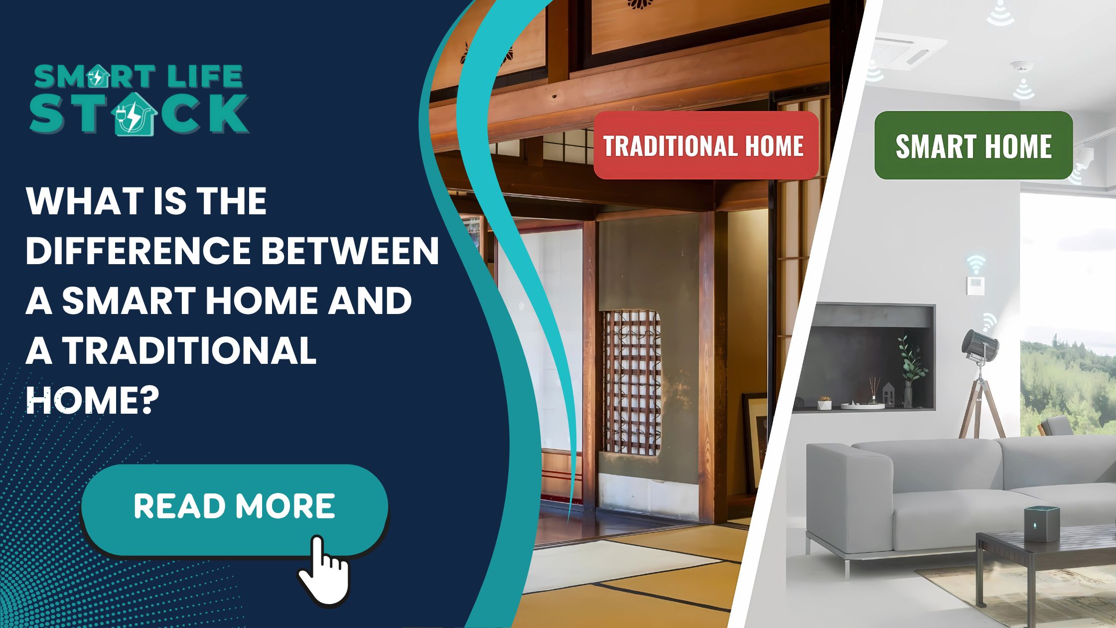 Difference Between a Smart Home and a Traditional Home?